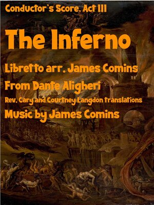 cover image of The Inferno, a New Opera, Act III, Conductor's Score